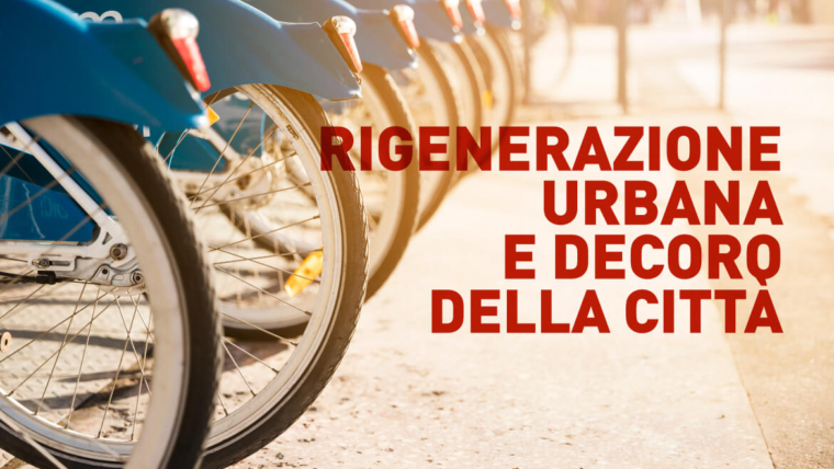 Rigenerazione urbana decoro città bando